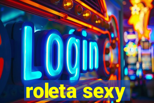 roleta sexy